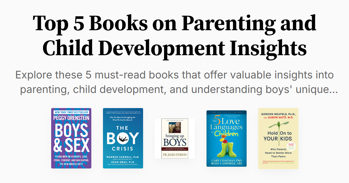 Top 5 Books on Parenting and Child Development Insights | Summaries & Audio