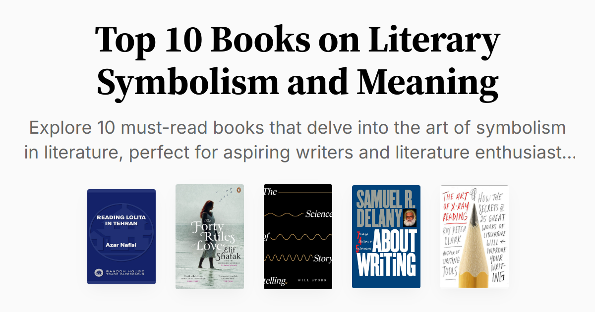 Top 10 Books on Literary Symbolism and Meaning | Summaries & Audio
