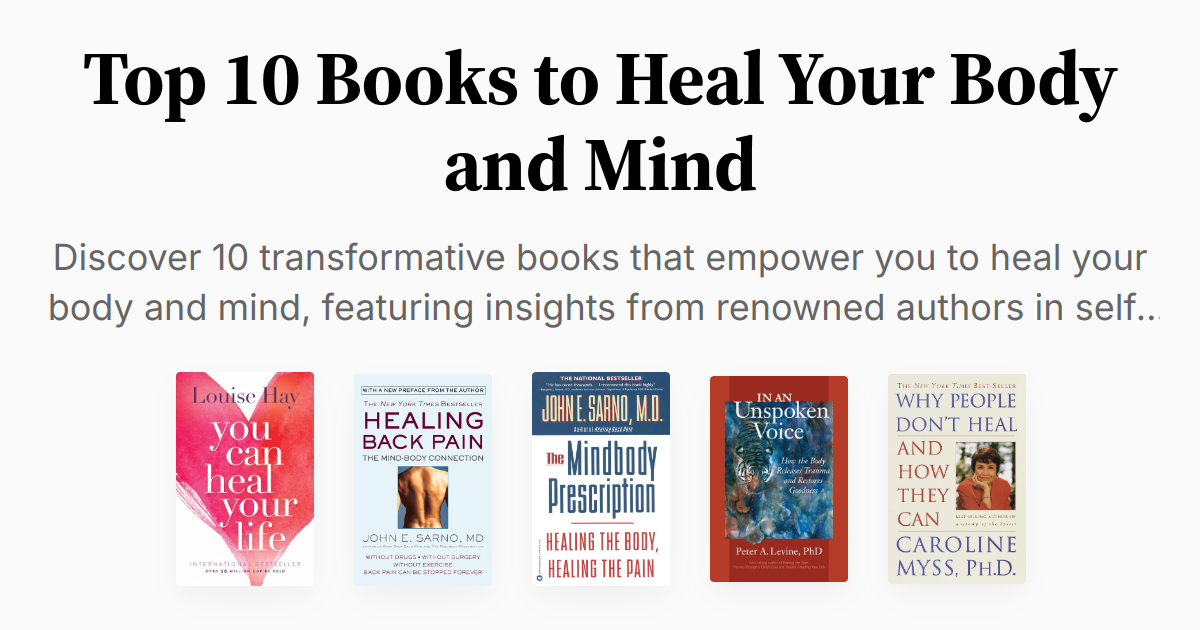 Top 10 Books to Heal Your Body and Mind | Summaries & Audio