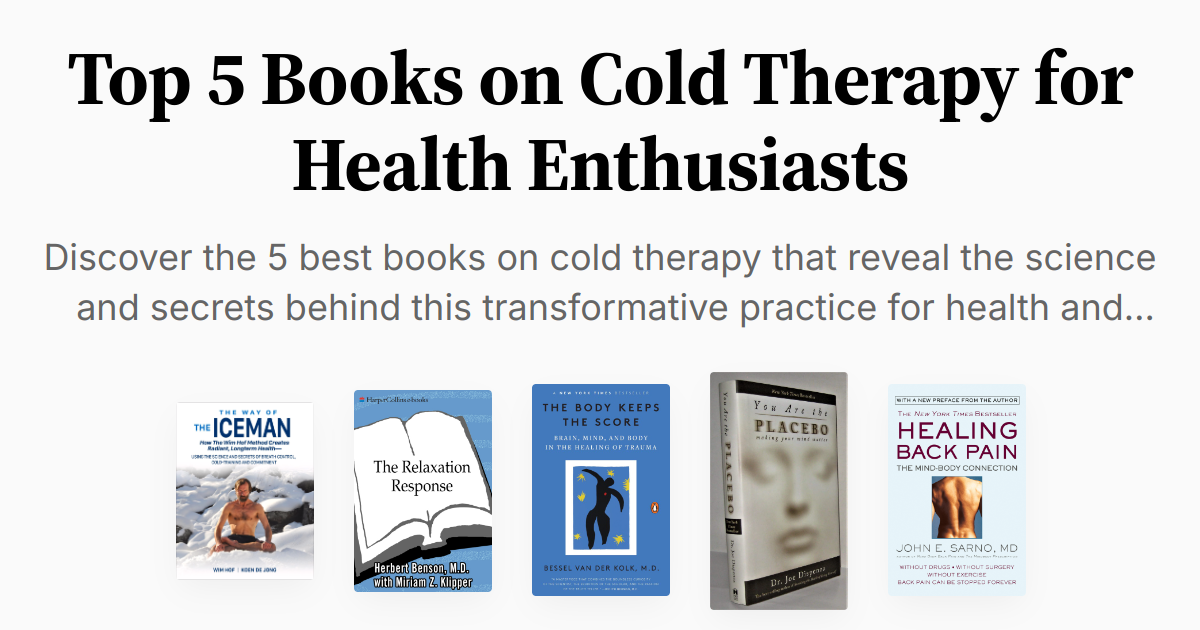 Top 5 Books on Cold Therapy for Health Enthusiasts | Summary & Audio