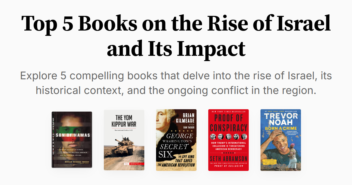 Israel Books Top 5 Books on the Rise of Israel and Its Impact | Summaries & Audio
