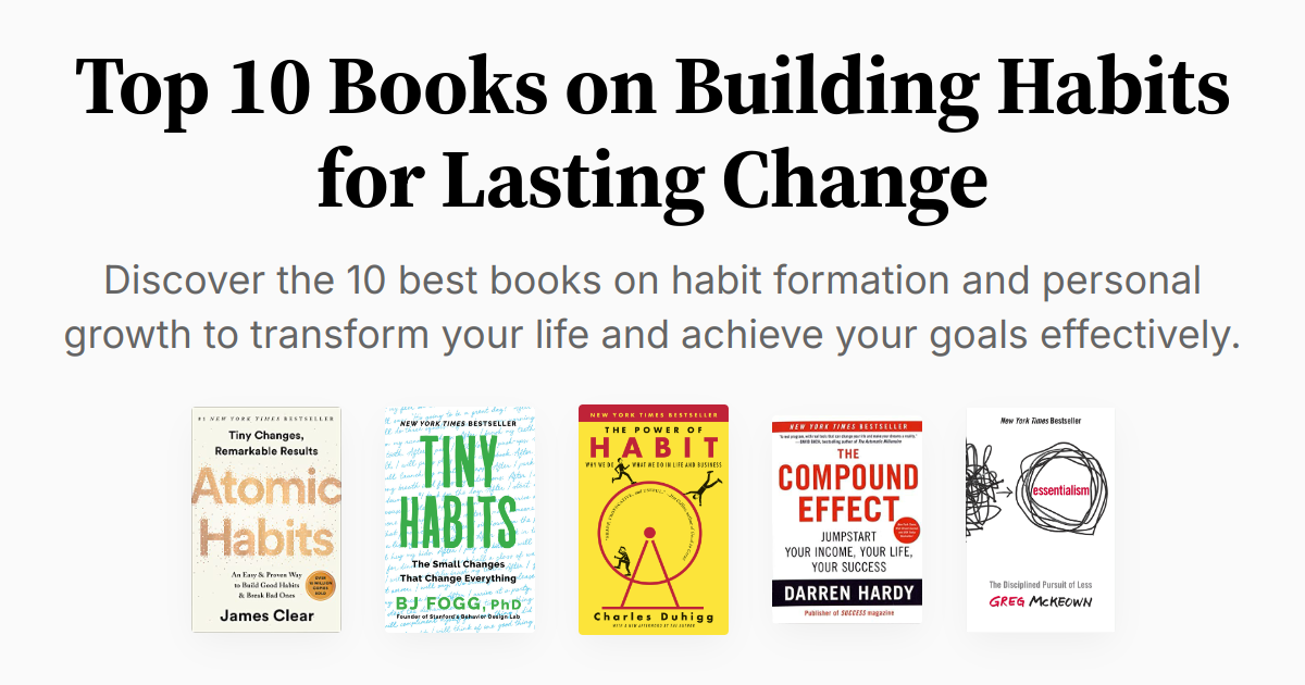 Top 10 Books on Building Habits for Lasting Change | Summaries & Audio