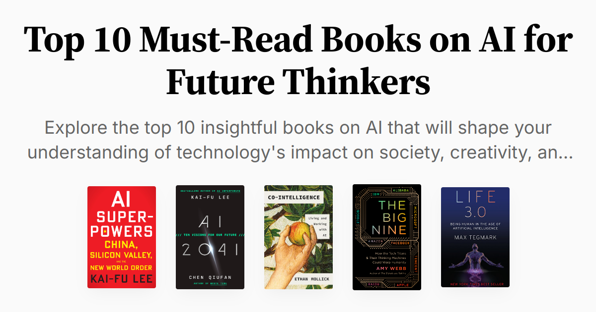 Top 10 MustRead Books on AI for Future Thinkers Summary & Audio