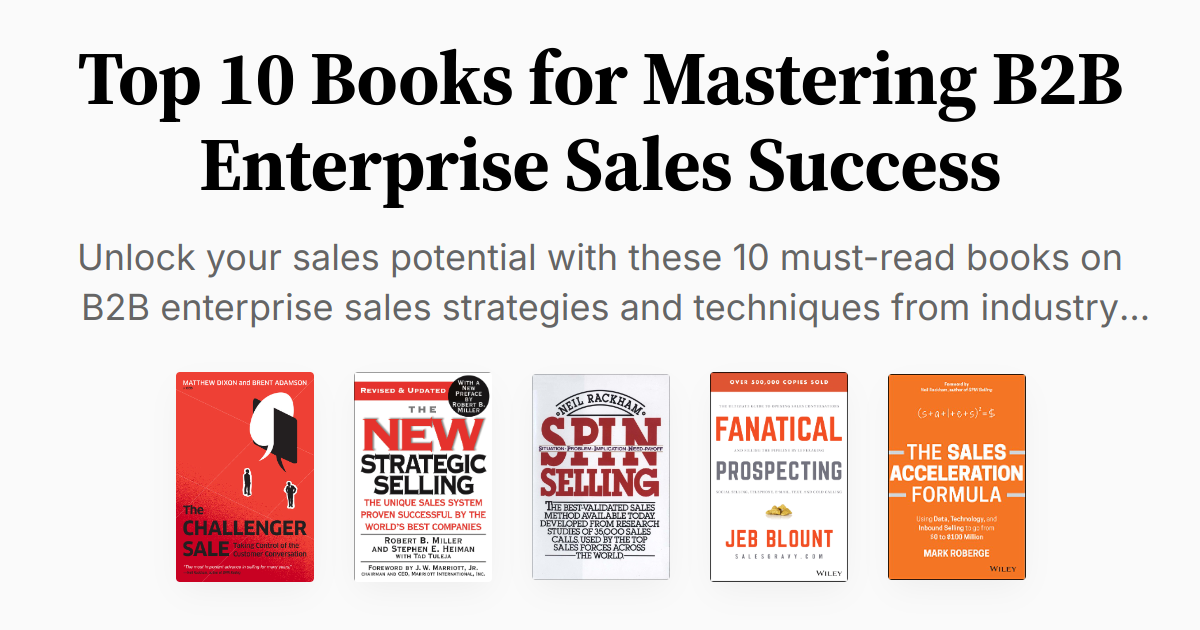 Top 10 Books for Mastering B2B Enterprise Sales Success | Summaries & Audio