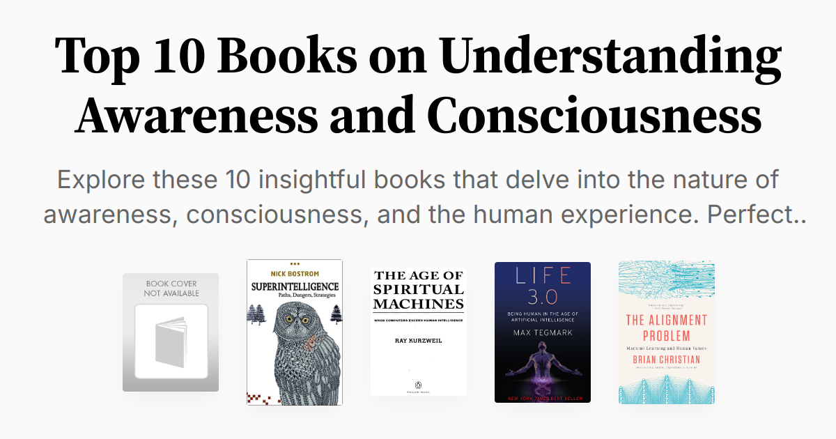 Top 10 Books on Understanding Awareness and Consciousness | Summaries ...