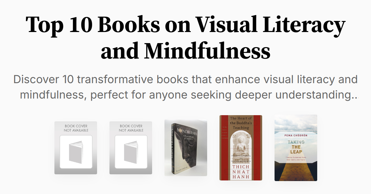 Top 10 Books on Visual Literacy and Mindfulness | Summaries & Audio