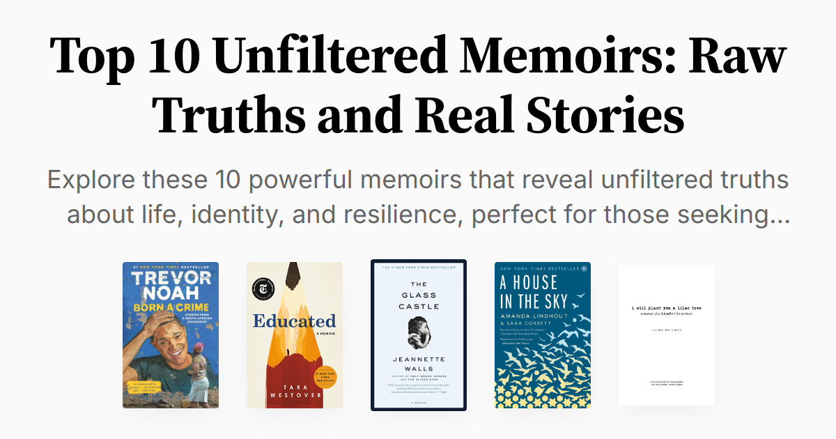 Top 10 Unfiltered Memoirs Raw Truths and Real Stories Summary & Audio