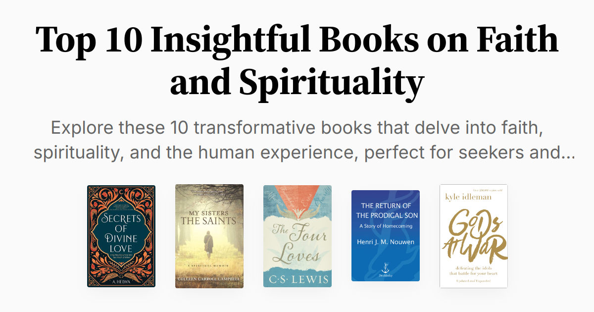 Top 10 Insightful Books on Faith and Spirituality | Summaries & Audio