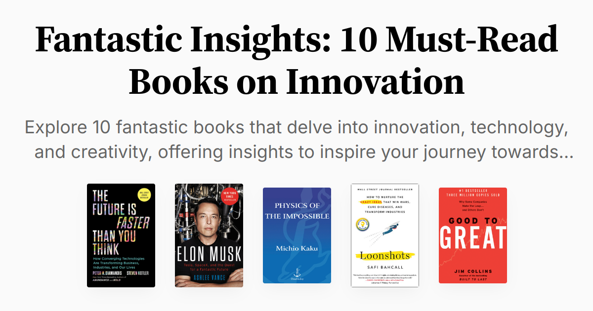 Book Inovations Fantastic Insights: 10 Must-Read Books on Innovation | Summaries & Audio