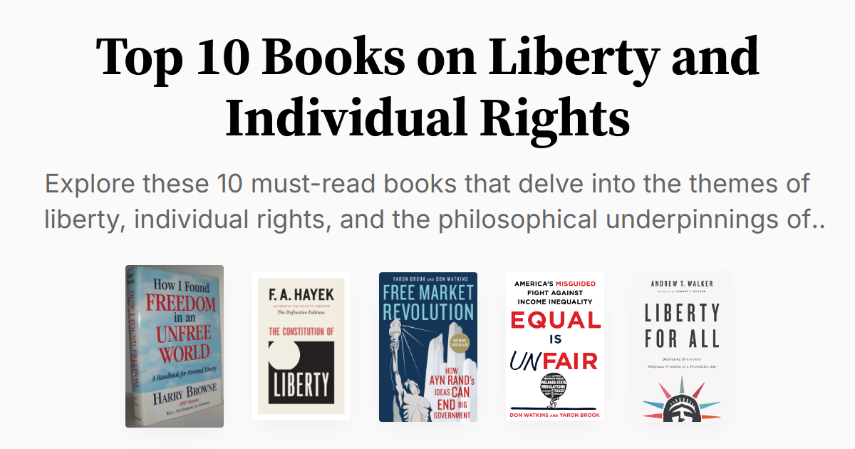 Top 10 Books on Liberty and Individual Rights | Summaries & Audio