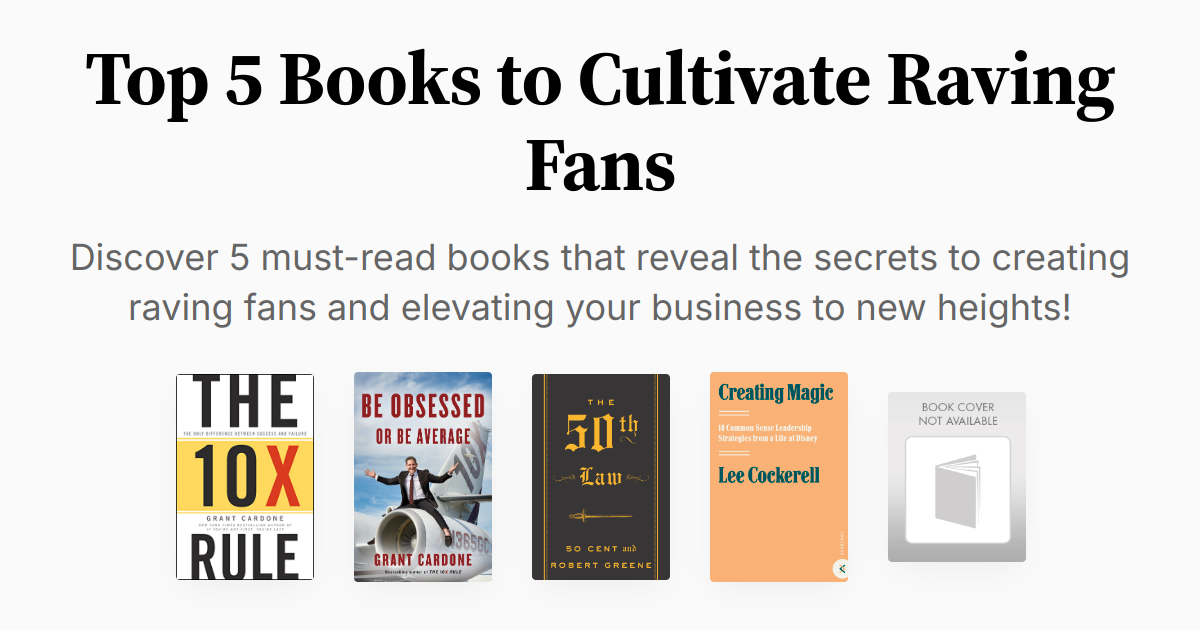 Top 5 Books to Cultivate Raving Fans | Summaries & Audio