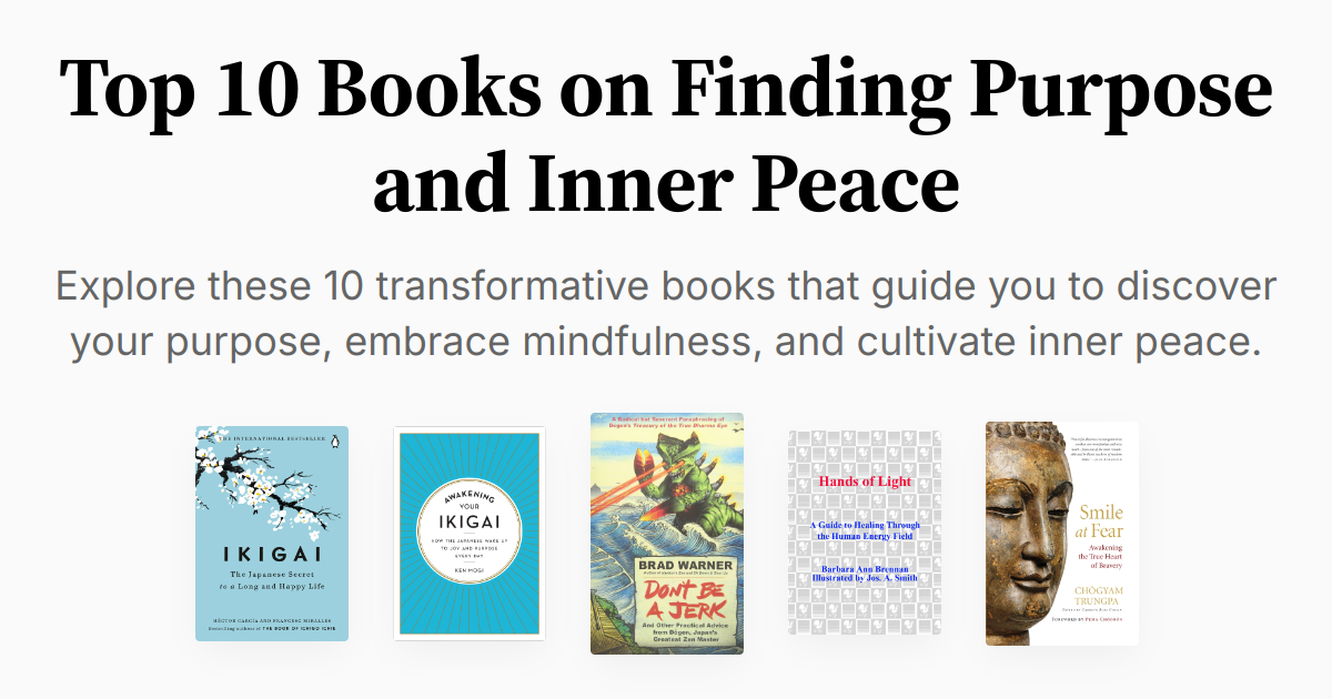 Top 10 Books on Finding Purpose and Inner Peace | Summary & Audio