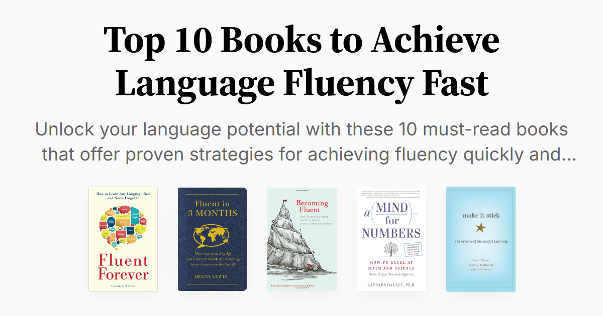 Top 10 Books to Achieve Language Fluency Fast | Summaries & Audio