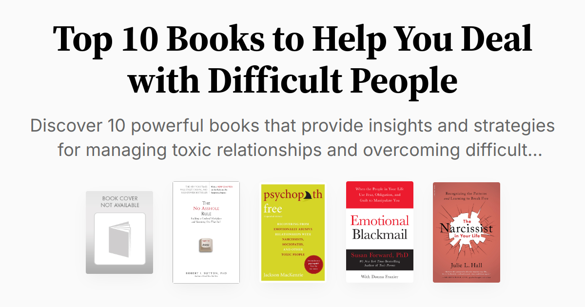 Top 10 Books to Help You Deal with Difficult People | Summaries & Audio