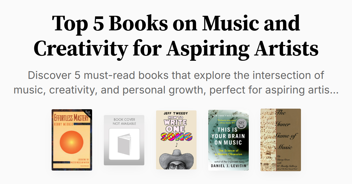 Top 5 Books on Music and Creativity for Aspiring Artists | Summary & Audio