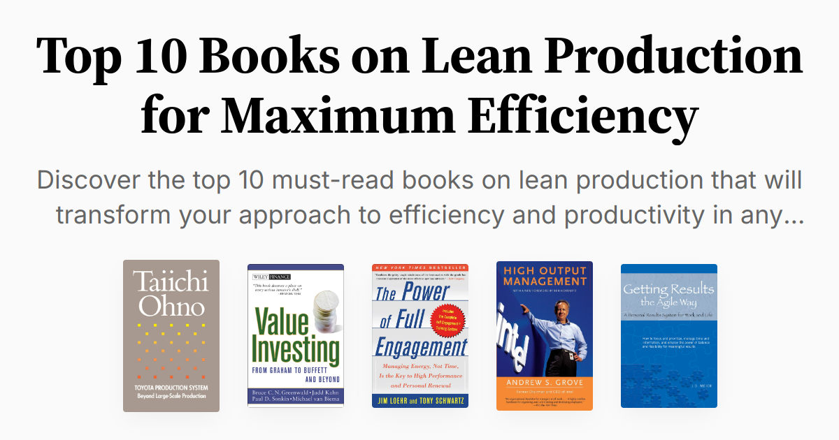 Top 10 Books on Lean Production for Maximum Efficiency | Summaries & Audio