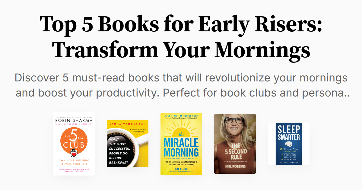 Morning Riser Book Top 5 Books for Early Risers: Transform Your Mornings | Summaries & Audio