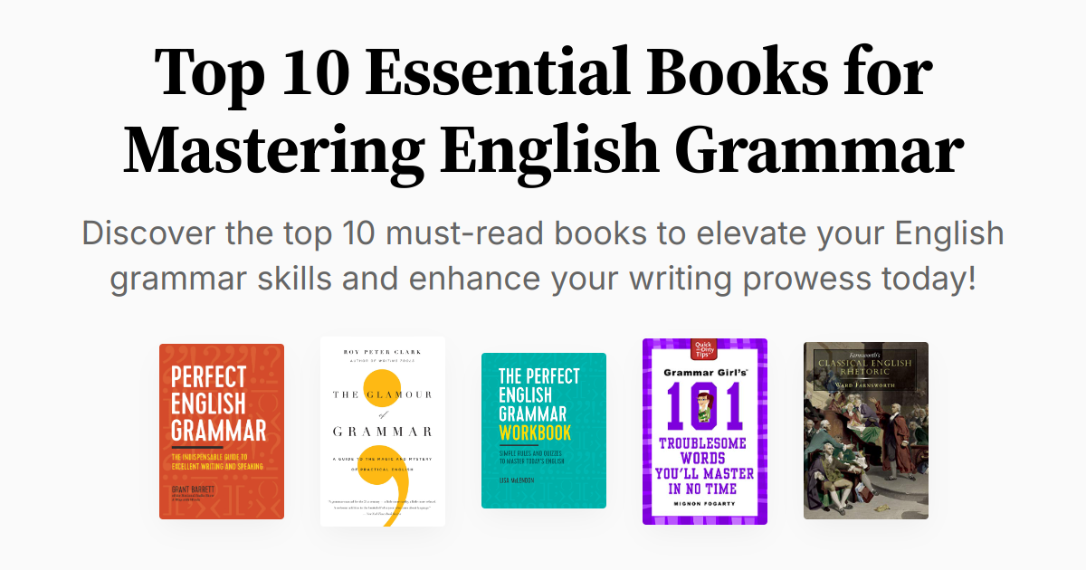 Top 10 Essential Books for Mastering English Grammar | Summaries & Audio