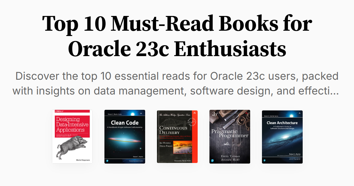 Top 10 Must-Read Books for Oracle 23c Enthusiasts | Summaries & Audio