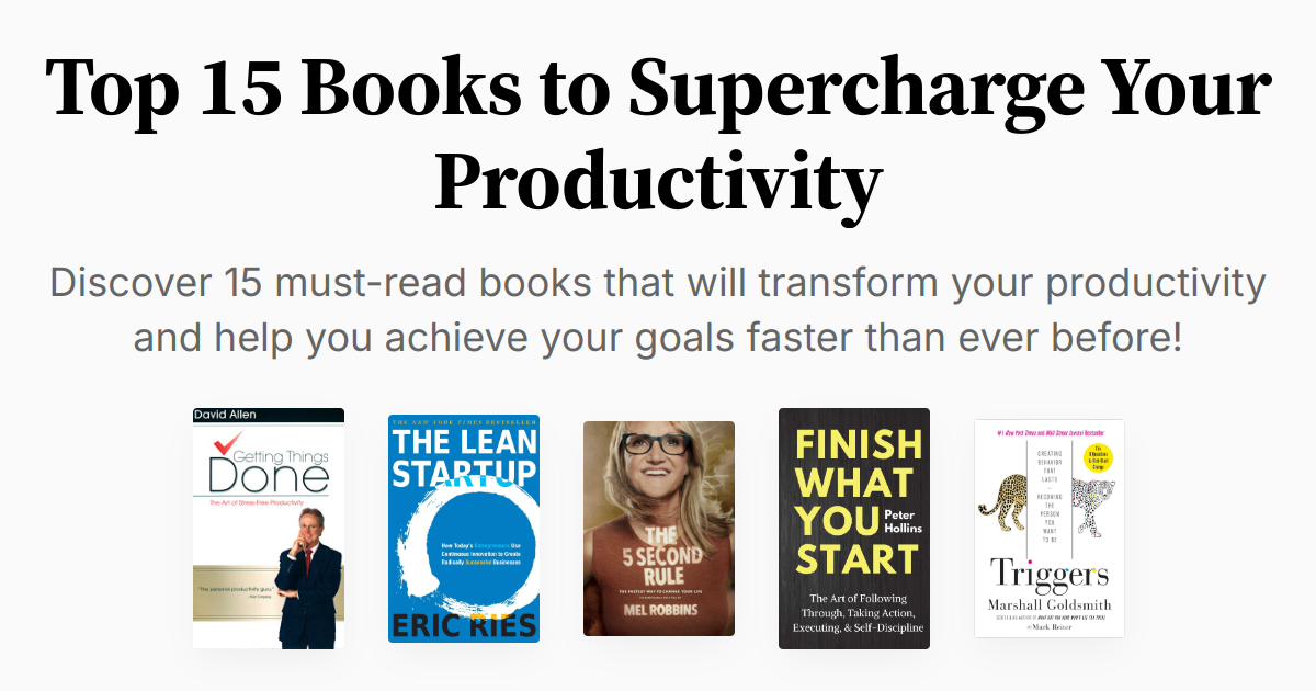 Top 15 Books to Supercharge Your Productivity | Summaries & Audio