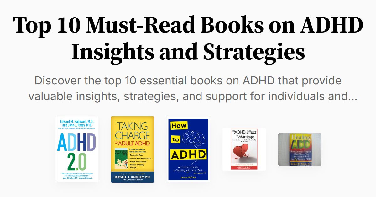 Top 10 Must-Read Books on ADHD Insights and Strategies | Summary & Audio